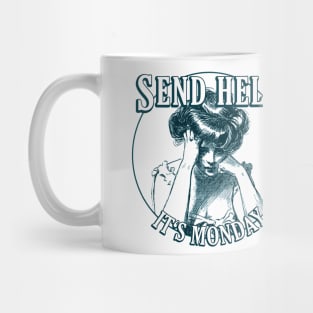 Send Help, It's Monday - Humour Design Mug